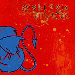 Eighty Six - Army Of Cats - CD (2004)